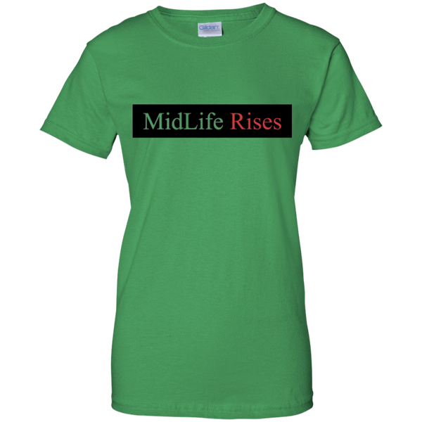 Midlife Rises! G200L Gildan Ladies' 100% Cotton T-Shirt