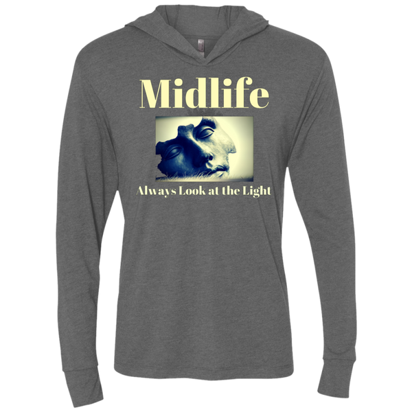 Midlife - Always Look at the Light - NL6021 Next Level Unisex Triblend LS Hooded T-Shirt