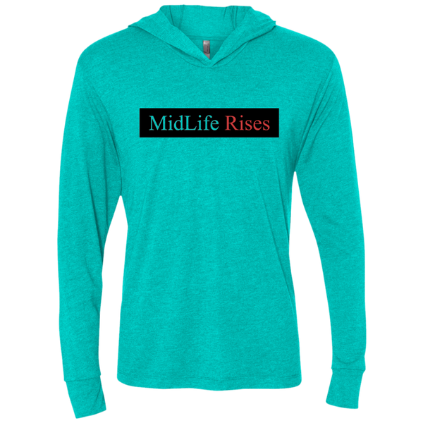 MidLife Rises - NL6021 Next Level Unisex Triblend LS Hooded T-Shirt