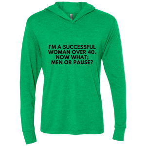 Successful Woman Over 40 - NL6021 Next Level Unisex Triblend LS Hooded T-Shirt