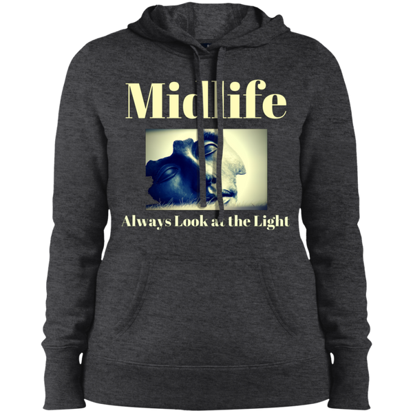 Midlife - Always Look at the Light - LST254 Sport-Tek Ladies' 'Look at the Light' Pullover Hooded Sweatshirt