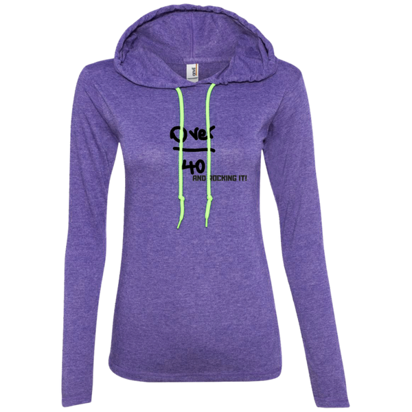 I'm Over 40 and Rocking It! - 887L Anvil Ladies' LS T-Shirt Hoodie