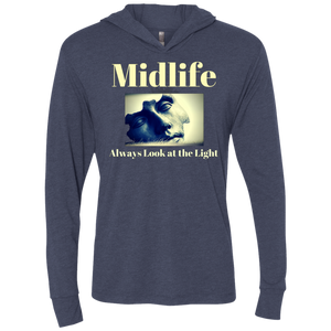 Midlife - Always Look at the Light - NL6021 Next Level Unisex Triblend LS Hooded T-Shirt